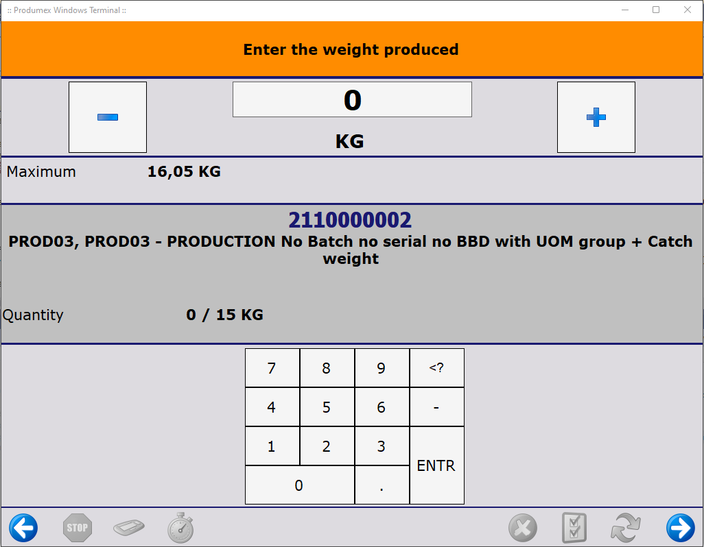 Enter the weight produced